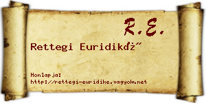 Rettegi Euridiké névjegykártya